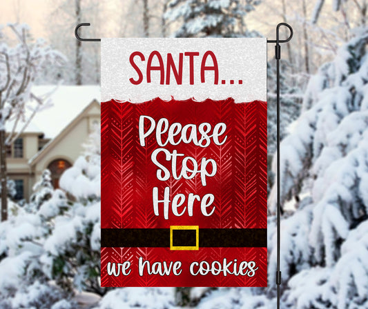Santa Please Stop Here Flag